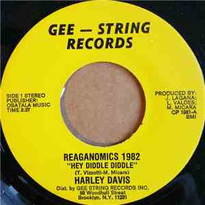 Harley Davis - Reaganomics 1982 "Hey Diddle Diddle" / Pin Ball Affair mp3 album