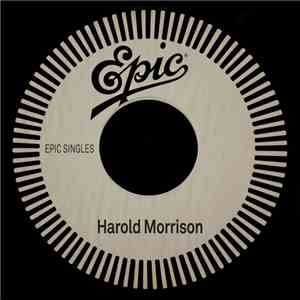Harold Morrison - Epic Singles mp3 album