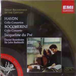 Haydn / Boccherini - Jacqueline du Pré, Daniel Barenboim, Sir John Barbirolli - Cello Concertos mp3 album