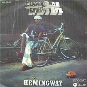 Hemingway - Clak Clak Et Bye Bye mp3 album
