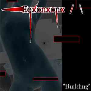 Hexonxonx - Building mp3 album
