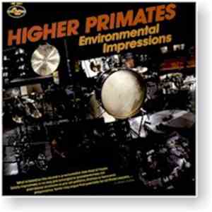 Higher Primates - Environmental Impressions mp3 album