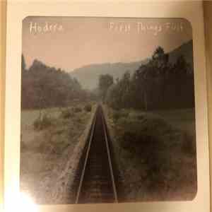 Hodera - First Things First mp3 album