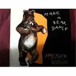 Homesick And The Backstabbers - Make A Bear Dance mp3 album