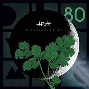 H.O.S.H. - Cilantrophy EP mp3 album