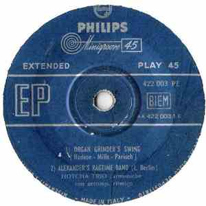 Hotcha Trio - Organ Grinder's Swing / Alexander Ragtime Band / Meet Mister Callaghan / 12th Street Rag mp3 album