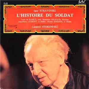 Igor Stravinsky, Leopold Stokowski - L'Histoire du Soldat mp3 album