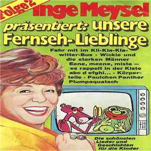 Inge Meysel - Inge Meysel Präsentiert: Unsere Fernsehlieblinge, Folge 2 mp3 album