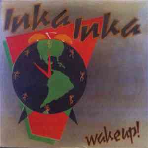 Inka Inka - Wakeup! mp3 album