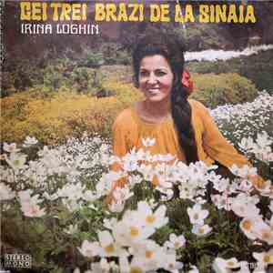 Irina Loghin - Cei Trei Brazi De La Sinaia mp3 album