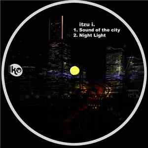 Itzu I. - Sound Of The City mp3 album