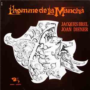 Jacques Brel, Joan Diener - L'Homme De La Mancha mp3 album