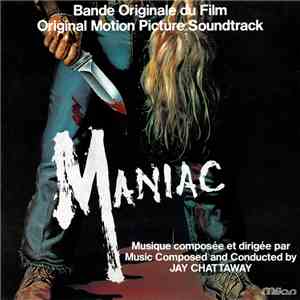 Jay Chattaway - Bande Originale Du Film "Maniac" mp3 album