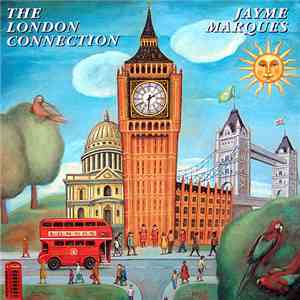 Jayme Marques - The London Connection mp3 album