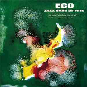 Jazz Band De Free - Ego mp3 album