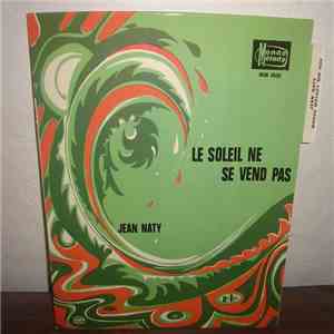 Jean Naty - Le Soleil Ne Se Vend Pas mp3 album