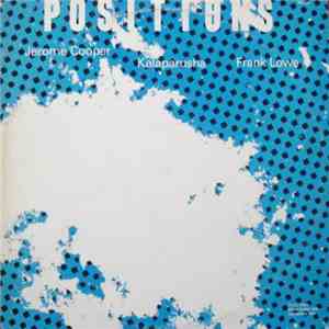 Jerome Cooper, Kalaparusha, Frank Lowe - Positions 3 6 9 mp3 album