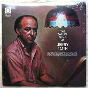 Jerry Toth - The Twelve Sides Of Jerry Toth mp3 album