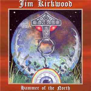 Jim Kirkwood - Hammer Of The North mp3 album