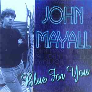 John Mayall - Blue For You mp3 album