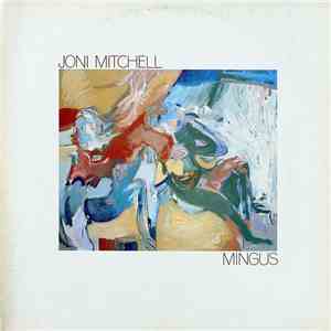Joni Mitchell - Mingus mp3 album