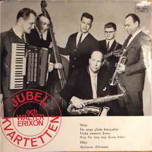 Jubelkvartetten Och Walter Erixon - Jubelkvartettens Och Walter Erixon mp3 album