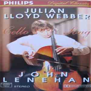 Julian Lloyd Webber and John Lenehan - Cello Song mp3 album