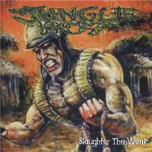 Jungle Rot - Slaughter The Weak mp3 album