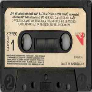 Kadira Čano-Ahmedagić - Svi Mi Kažu Da Moj Dragi Laže mp3 album