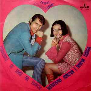 Katarzyna Sobczyk I Henryk Fabian, Czerwono-Czarni - Zakochani Są Sami Na Świecie mp3 album