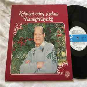 Kauko Käyhkö - Kehuisit Edes Joskus mp3 album