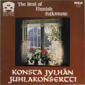 Kaustisen Purppuripelimannit Joht. Konsta Jylhä - Konsta Jylhän Juhlakonsertti - The Best Of Finnish Folkmusic mp3 album