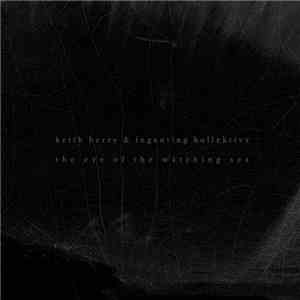 Keith Berry & Ingenting Kollektiva - The Eye Of The Watching Sea mp3 album