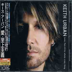 Keith Urban - Love, Pain & The Whole Crazy Thing mp3 album