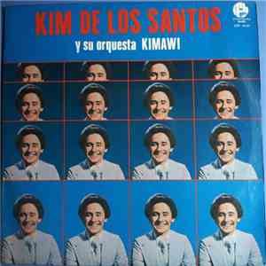 Kim De Los Santos Y Su Orquesta - Kimawi mp3 album
