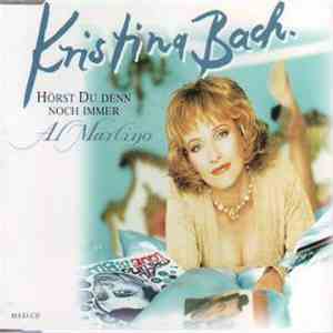Kristina Bach - Hörst Du Denn Noch Immer Al Martino mp3 album