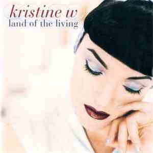 Kristine W - Land Of The Living mp3 album