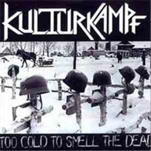 Kulturkampf - Too Cold To Smell The Dead mp3 album