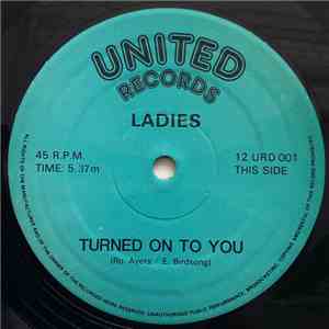 Ladies - Turned On To You mp3 album