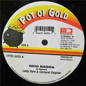 Lady Saw & General Degree / Richie Stephens & General Degree - Who Badda / Girls Galore mp3 album