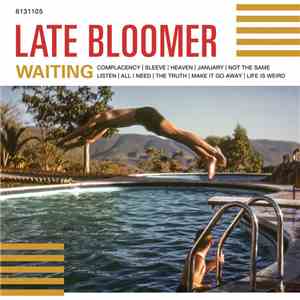 Late Bloomer  - Waiting mp3 album