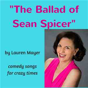 Lauren Mayer - The Ballad Of Sean Spicer mp3 album