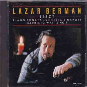 Lazar Berman / Liszt - Piano Sonata / Venezia E Napori / Mephisto Waltz No. 1 mp3 album