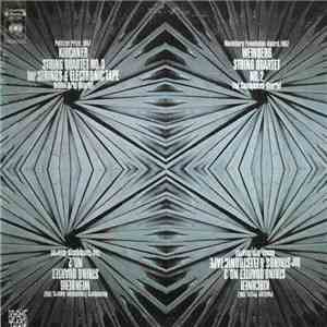 Leon Kirchner, Beaux-Arts Quartett / Henry Weinberg, The Composers Quartet - String Quartet No. 3 For Strings & Electronic Tape / String Quartet No. 2 mp3 album