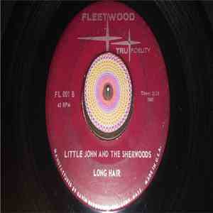 Little John And The Sherwoods - Long Hair / Ragbag mp3 album