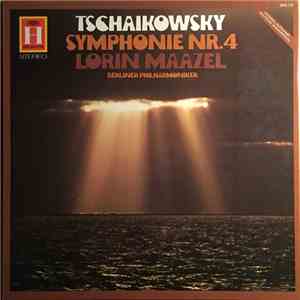 Lorin Maazel, Berliner Philharmoniker - Tchaikovsky, Symphony No. 4 In F Minor, Op. 36 mp3 album