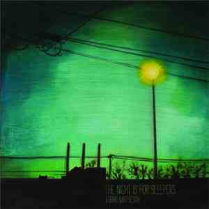 Lorrie Matheson - The Night Is For Sleepers mp3 album