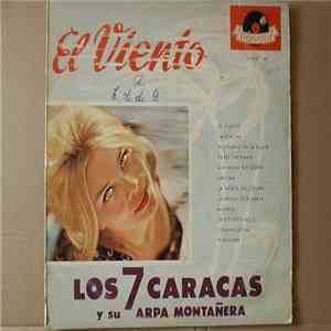 Los 7 Caracas Y Su Arpa Montañera - El Viento mp3 album