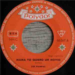 Los Pampas - Mama Yo Quiero Un Novio mp3 album