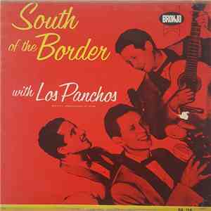 Los Panchos - South Of The Border With Los Panchos mp3 album